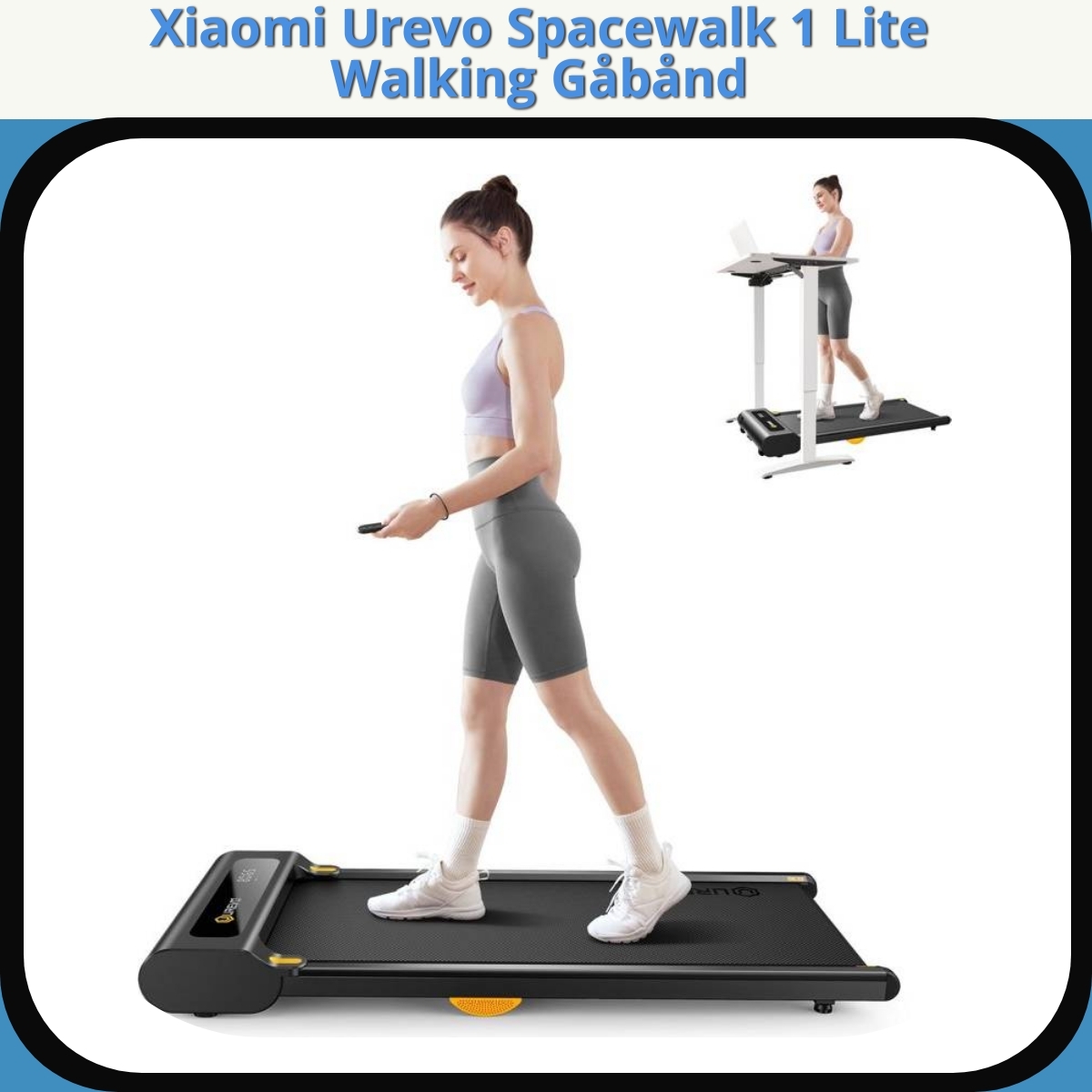 Anmeldelse af Xiaomi Urevo Spacewalk 1 Lite Walking Gåbånd