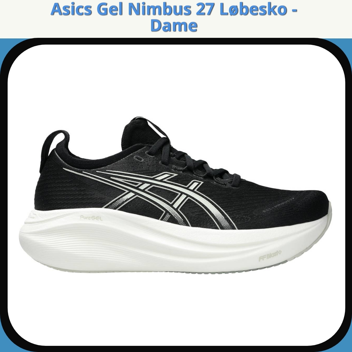 Anmeldelse af Asics Gel Nimbus 27 Løbesko - Dame