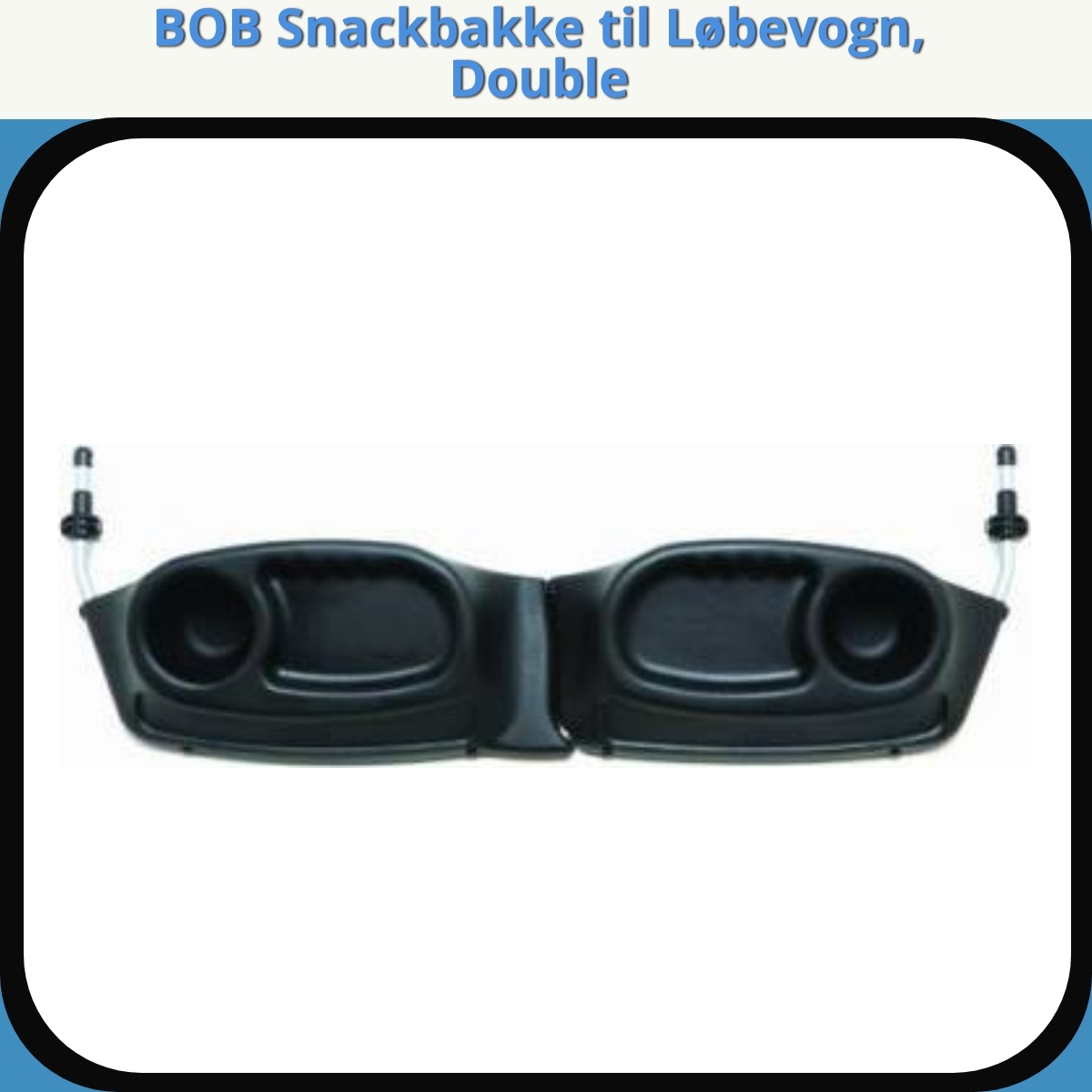 Anmeldelse af BOB Snackbakke til Løbevogn, Double