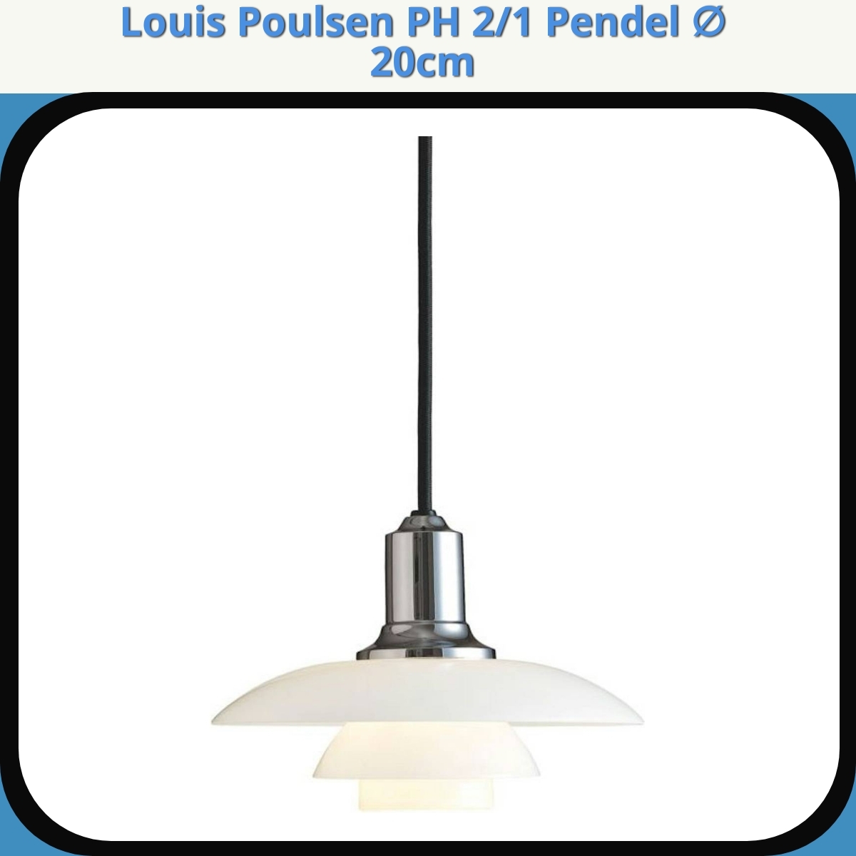 Anmeldelse af Louis Poulsen PH 2/1 Pendel ∅ 20cm