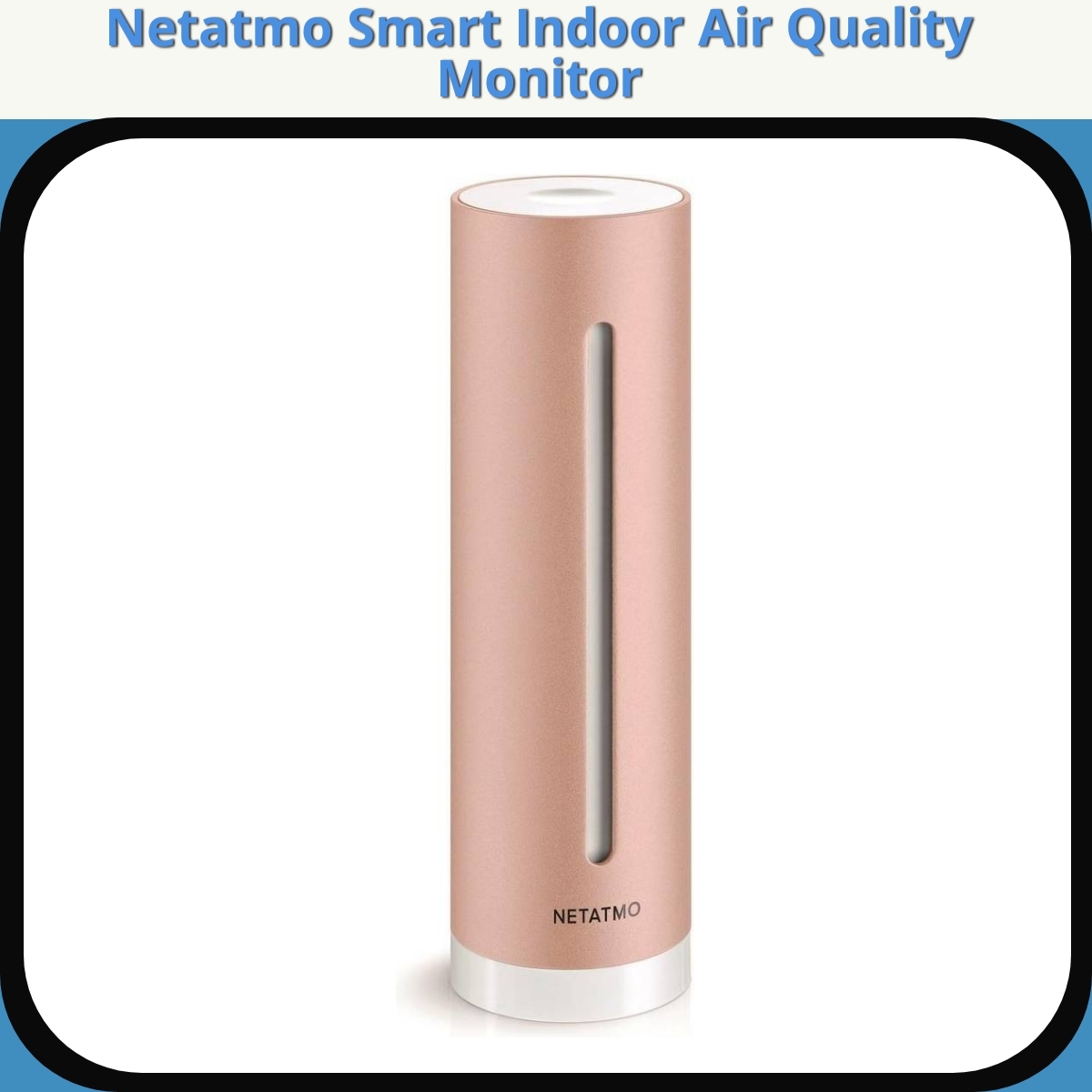 Anmeldelse af Netatmo Smart Indoor Air Quality Monitor