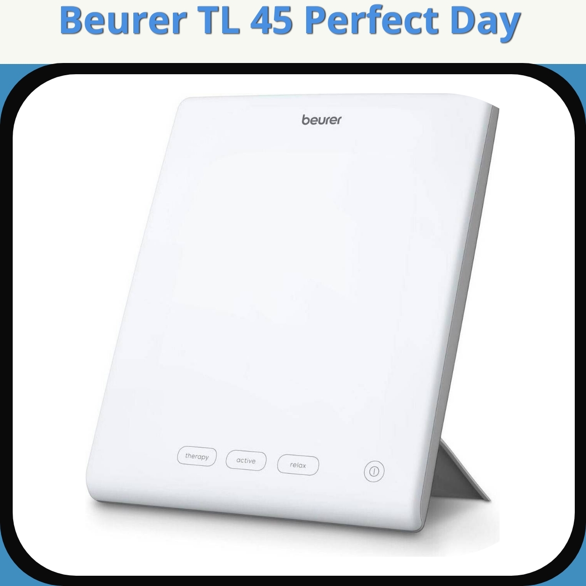 Anmeldelse af Beurer TL 45 Perfect Day