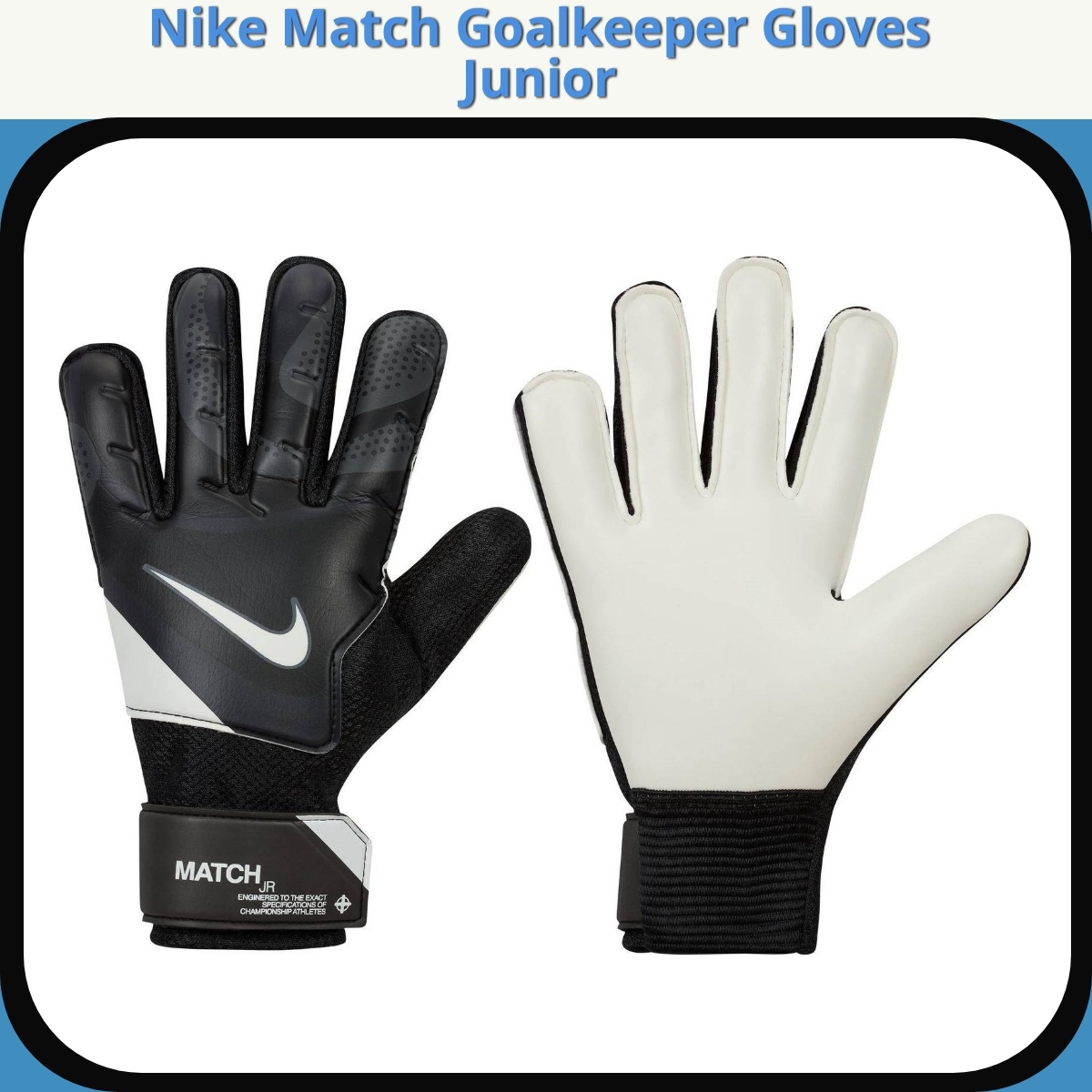 Anmeldelse af Nike Match Goalkeeper Gloves Junior