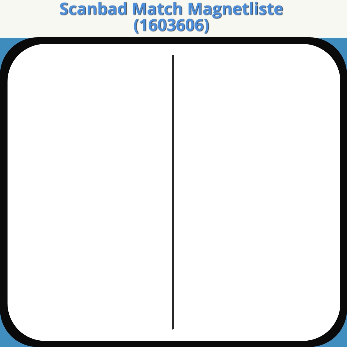 Anmeldelse af Scanbad Match Magnetliste (1603606)