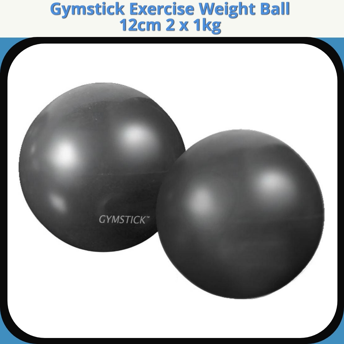 Anmeldelse af Gymstick Exercise Weight Ball 12cm 2 x 1kg
