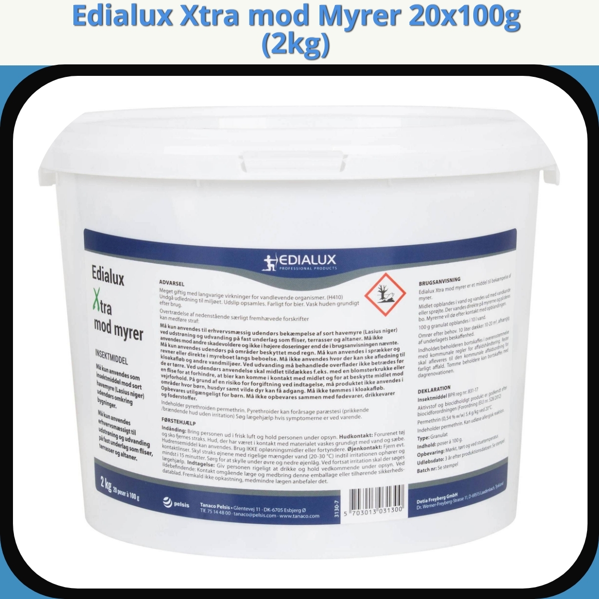Anmeldelse af Edialux Xtra mod Myrer 20x100g (2kg)