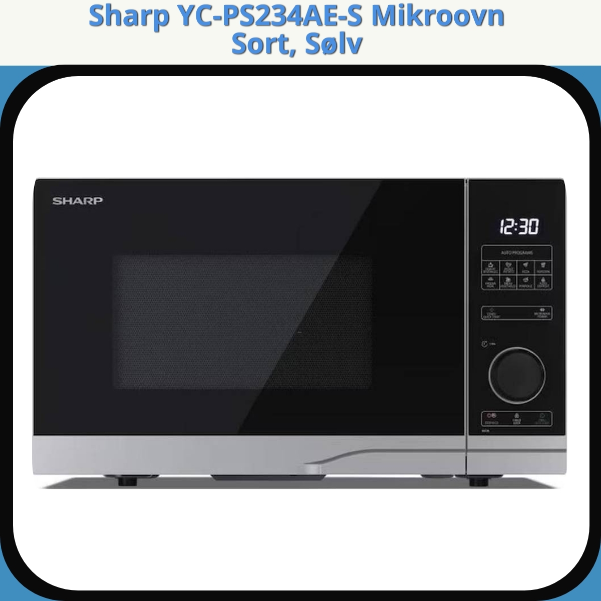 Anmeldelse af Sharp YC-PS234AE-S Mikroovn Sort, Sølv