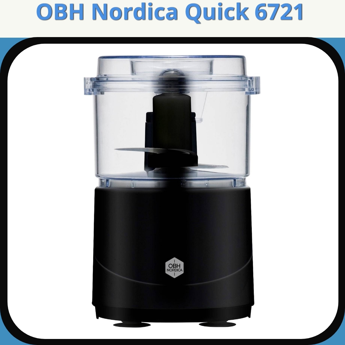 Anmeldelse af OBH Nordica Quick 6721