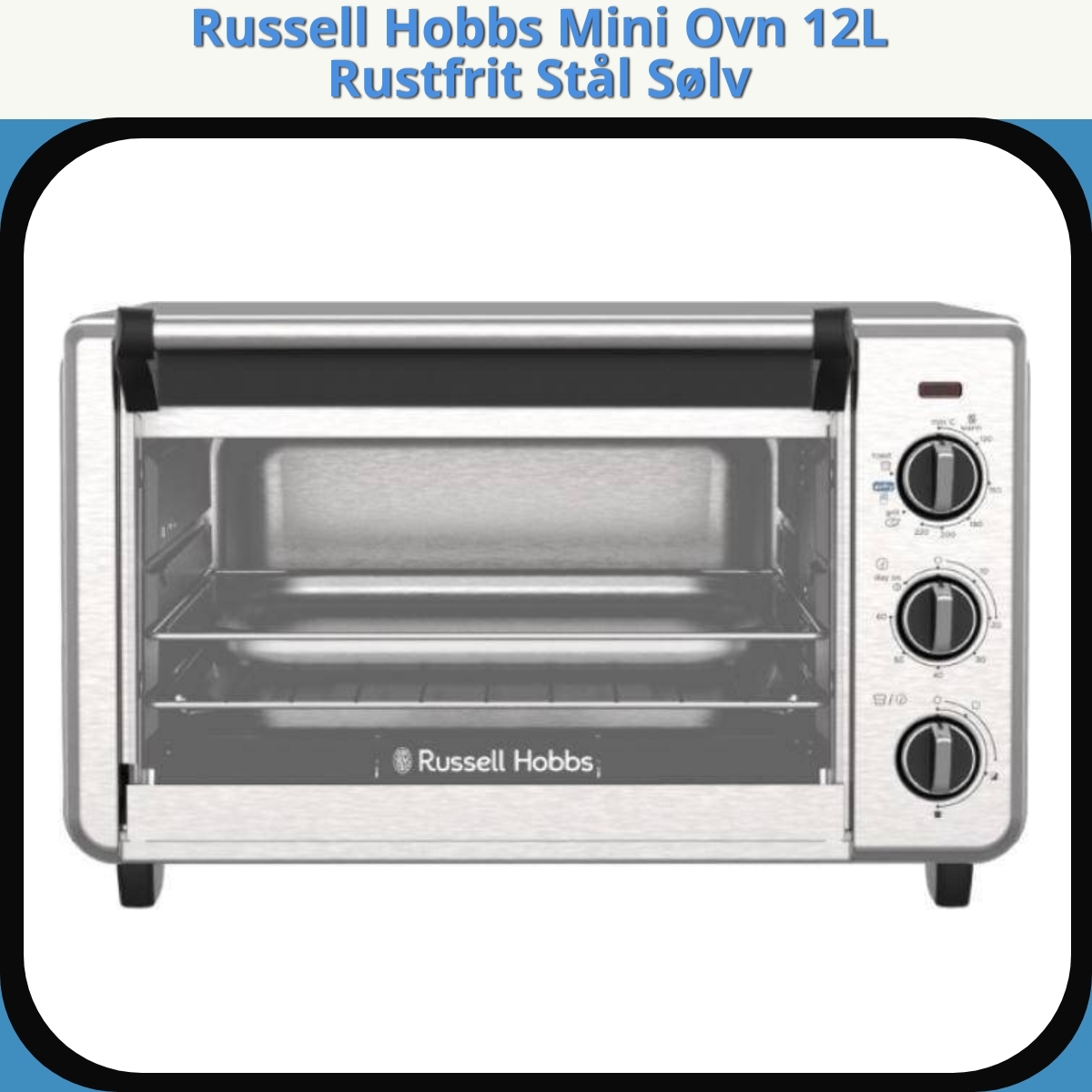 Anmeldelse af Russell Hobbs Mini Ovn 12L Rustfrit Stål Sølv