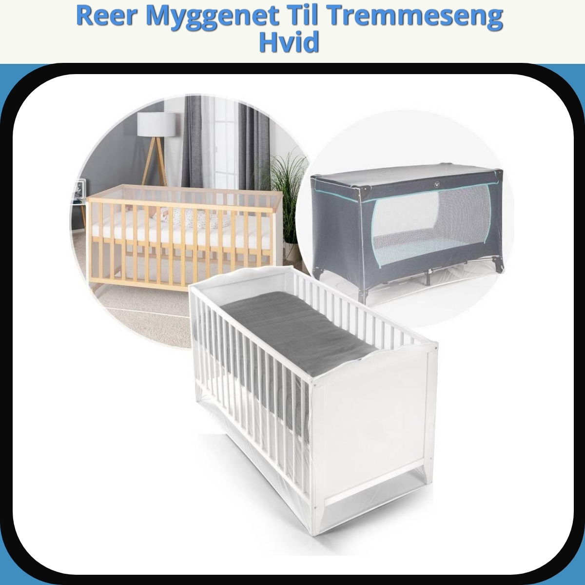 Anmeldelse af Reer Myggenet Til Tremmeseng Hvid