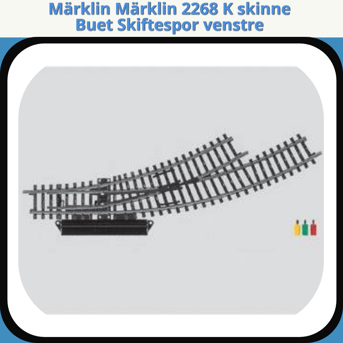Anmeldelse af Märklin Märklin 2268 K skinne Buet Skiftespor venstre