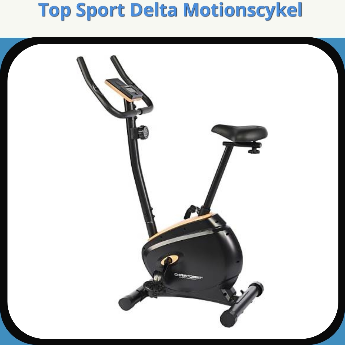 Anmeldelse af Top Sport Delta Motionscykel