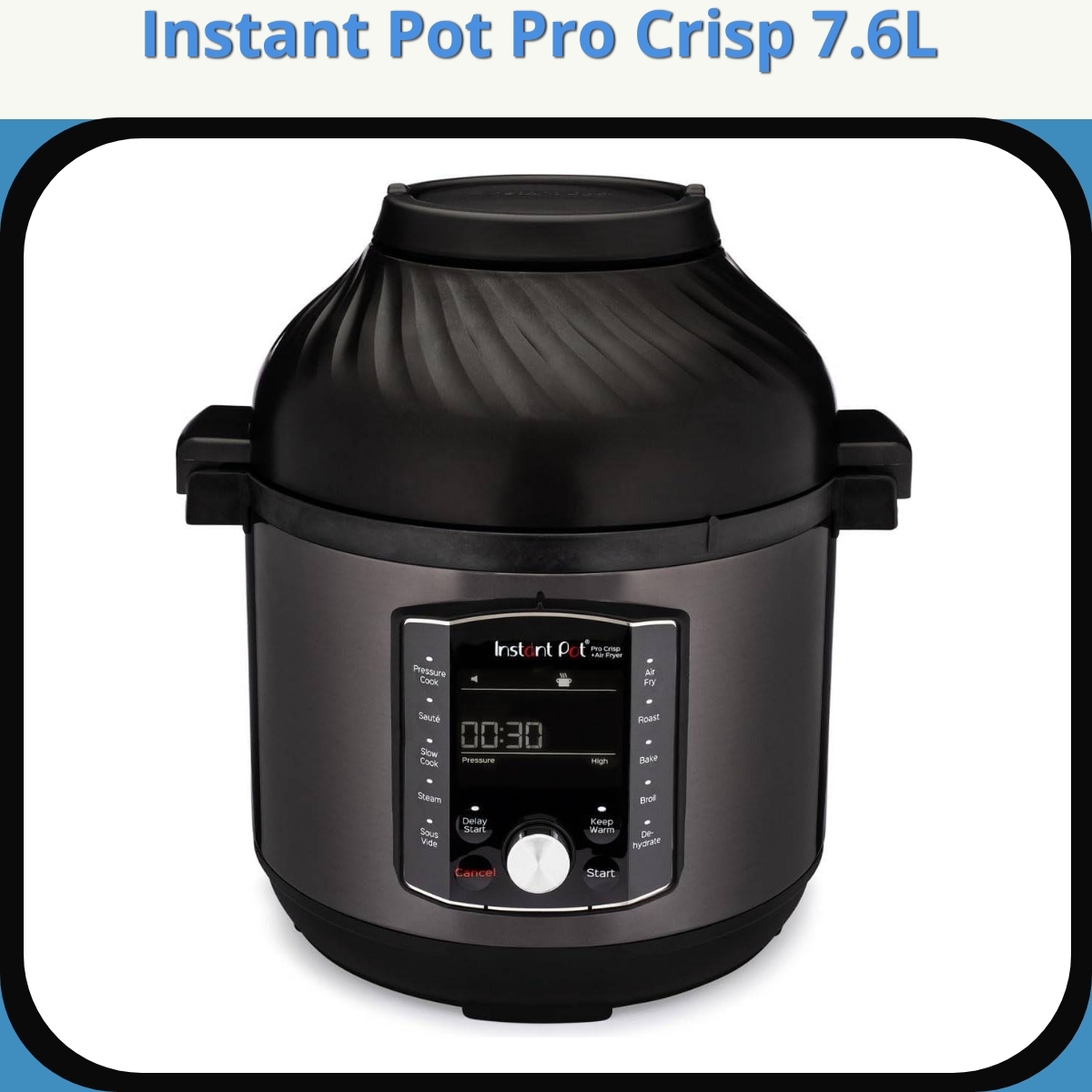Anmeldelse af Instant Pot Pro Crisp 7.6L