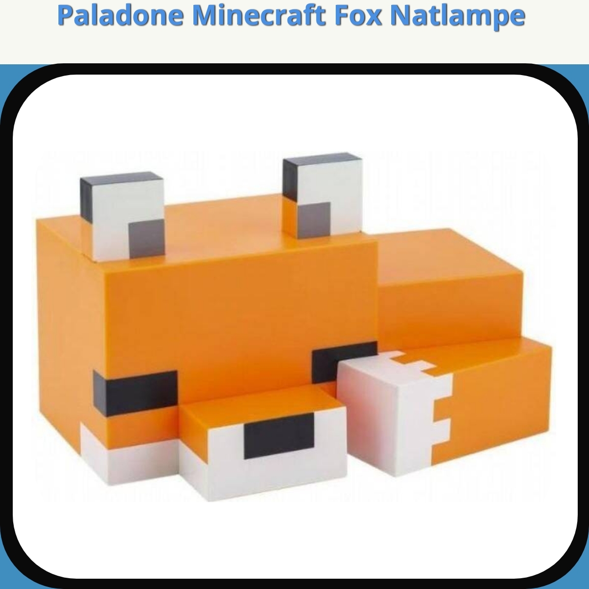 Anmeldelse af Paladone Minecraft Fox Natlampe