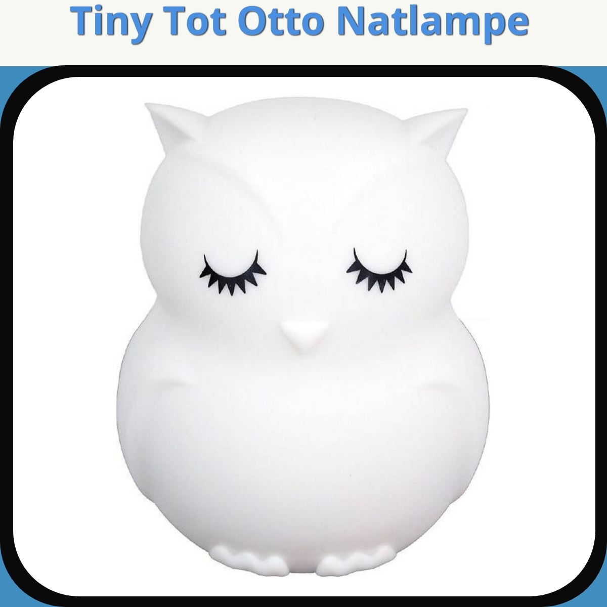 Anmeldelse af Tiny Tot Otto Natlampe
