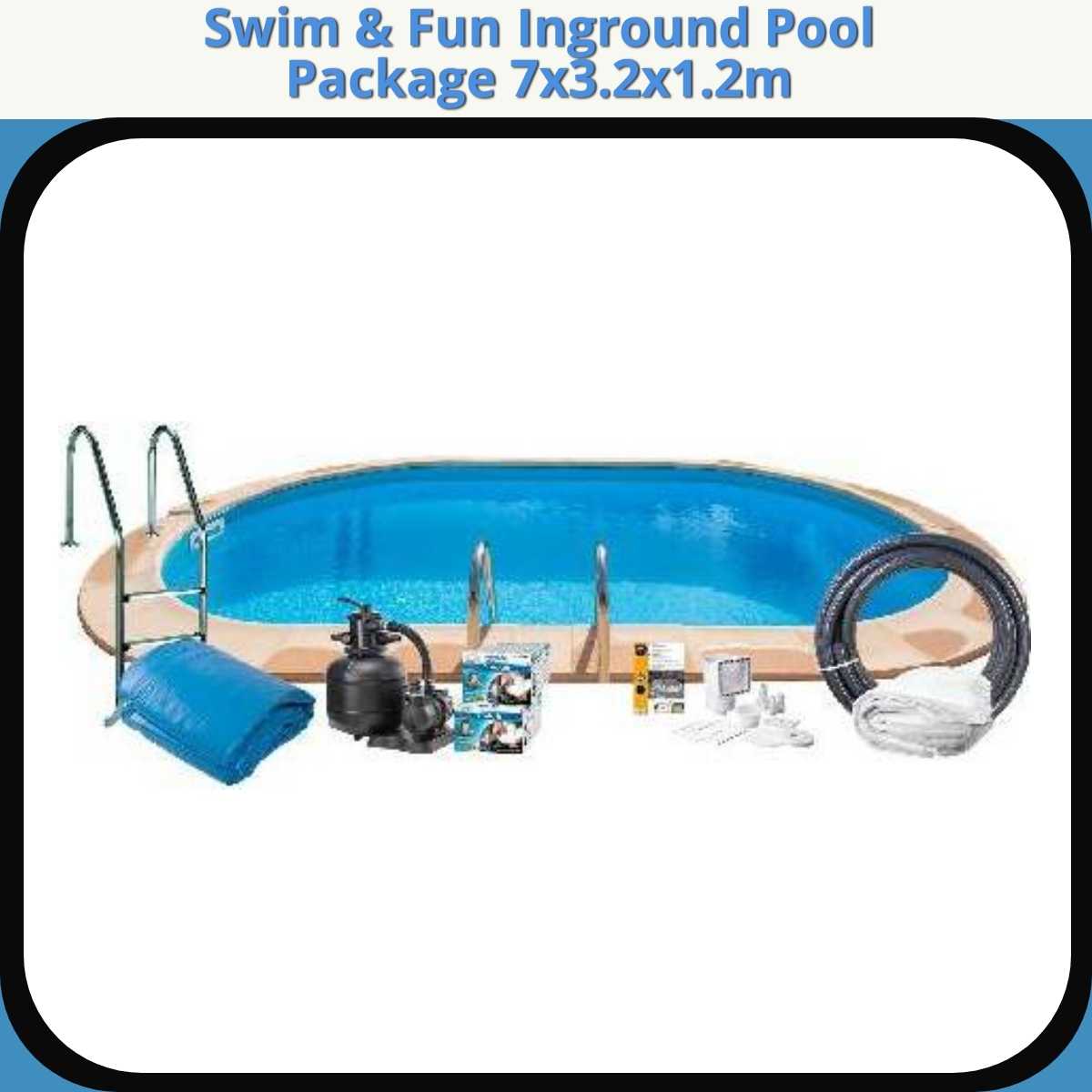 Anmeldelse af Swim & Fun Inground Pool Package 7x3.2x1.2m
