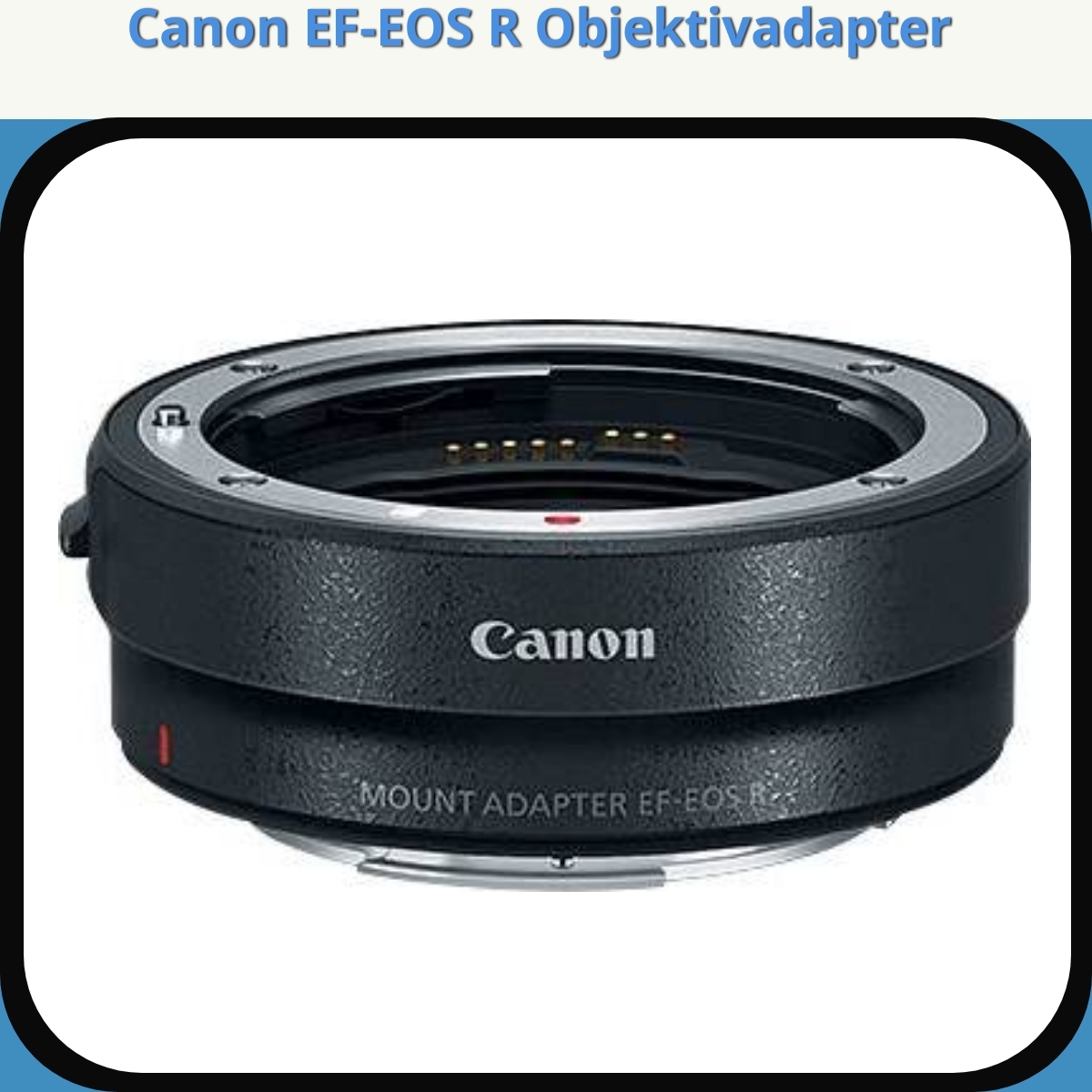 Anmeldelse af Canon EF-EOS R Objektivadapter
