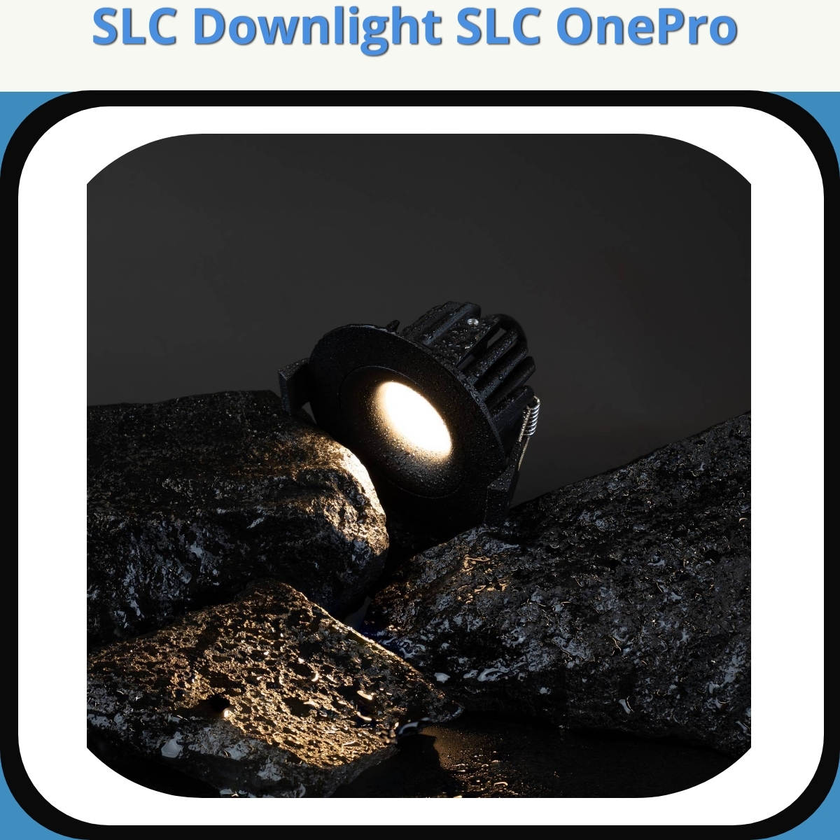 Anmeldelse af SLC Downlight SLC OnePro