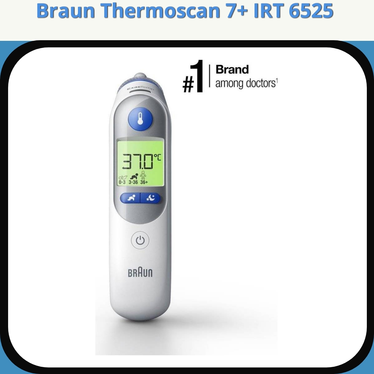 Anmeldelse af Braun Thermoscan 7+ IRT 6525