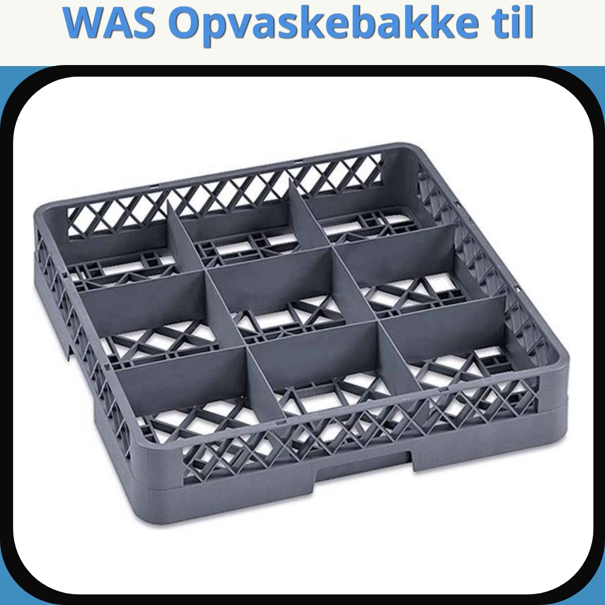 Anmeldelse af WAS Opvaskebakke til