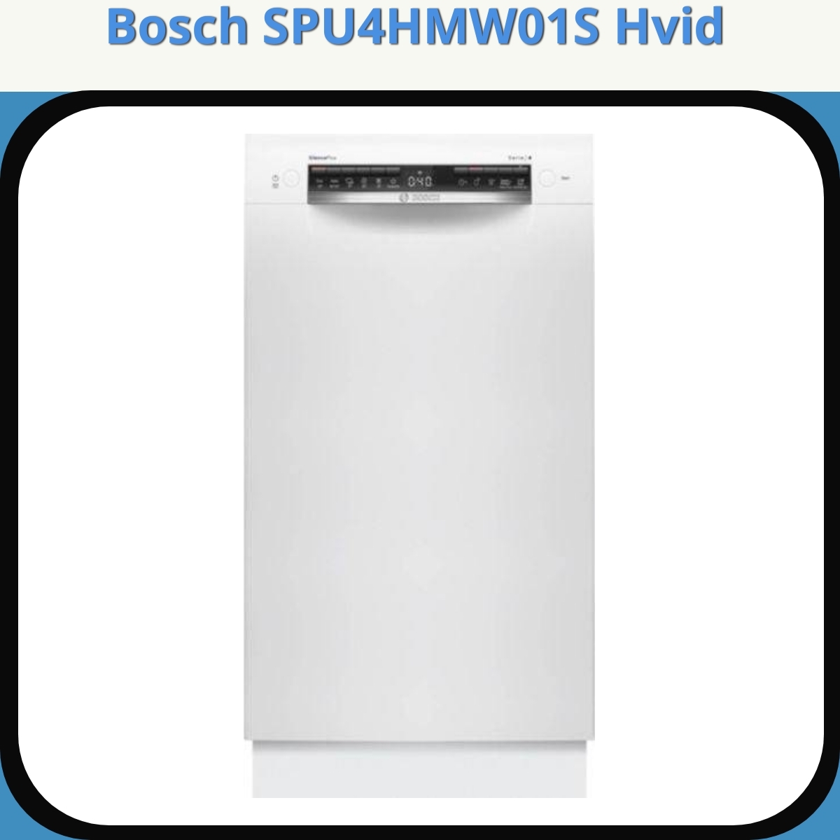 Anmeldelse af Bosch SPU4HMW01S Hvid