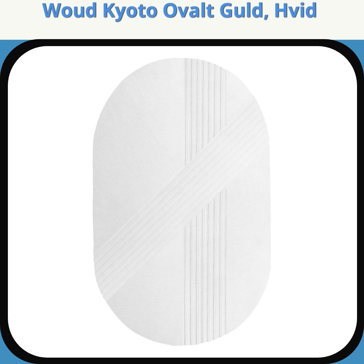 Anmeldelse af Woud Kyoto Ovalt Guld, Hvid