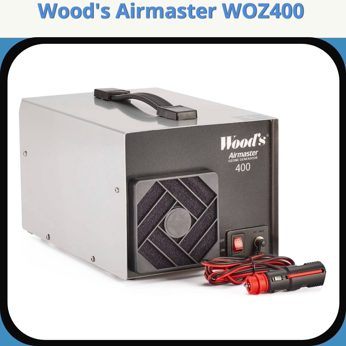 Anmeldelse af Wood's Airmaster WOZ400