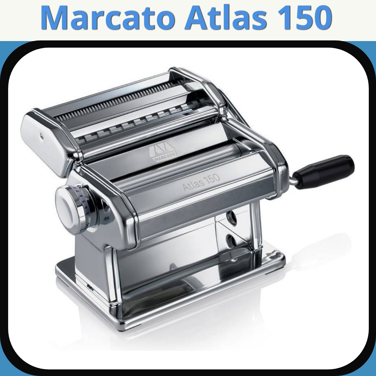 Anmeldelse af Marcato Atlas 150
