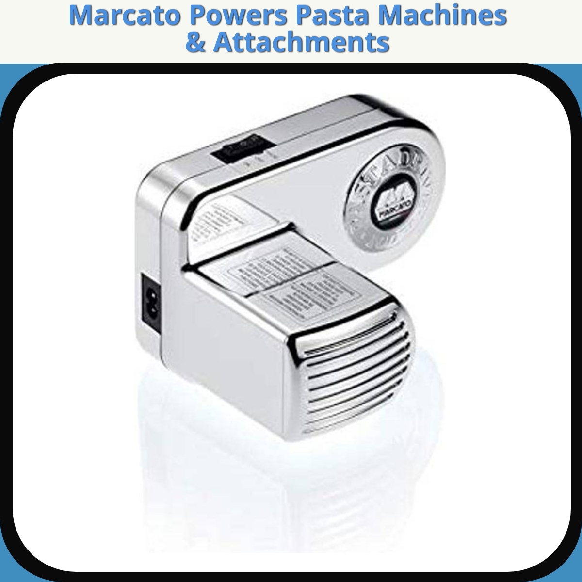 Anmeldelse af Marcato Powers Pasta Machines & Attachments