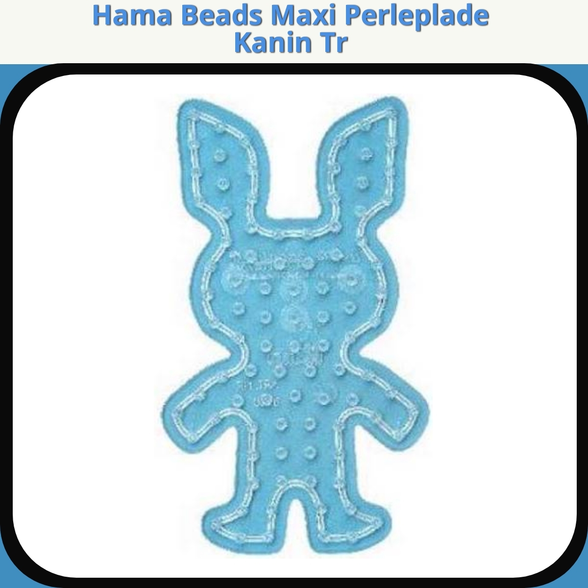 Anmeldelse af Hama Beads Maxi Perleplade Kanin Tr