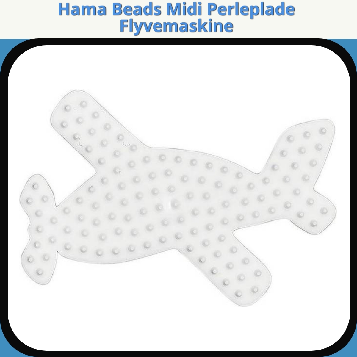 Anmeldelse af Hama Beads Midi Perleplade Flyvemaskine
