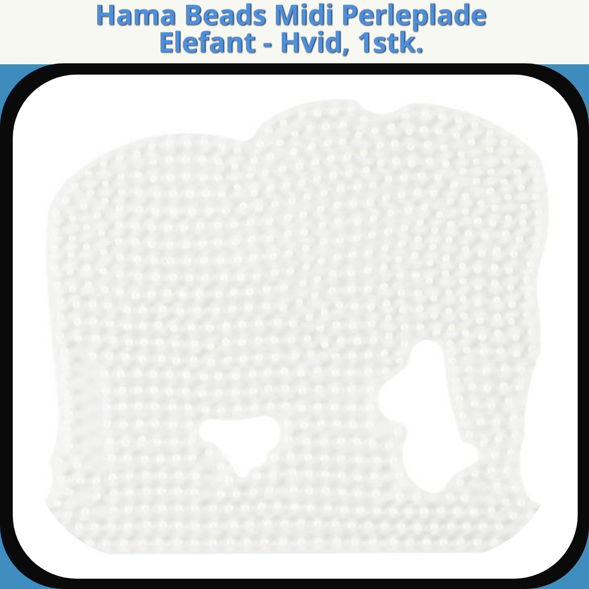 Anmeldelse af Hama Beads Midi Perleplade Elefant - Hvid, 1stk.