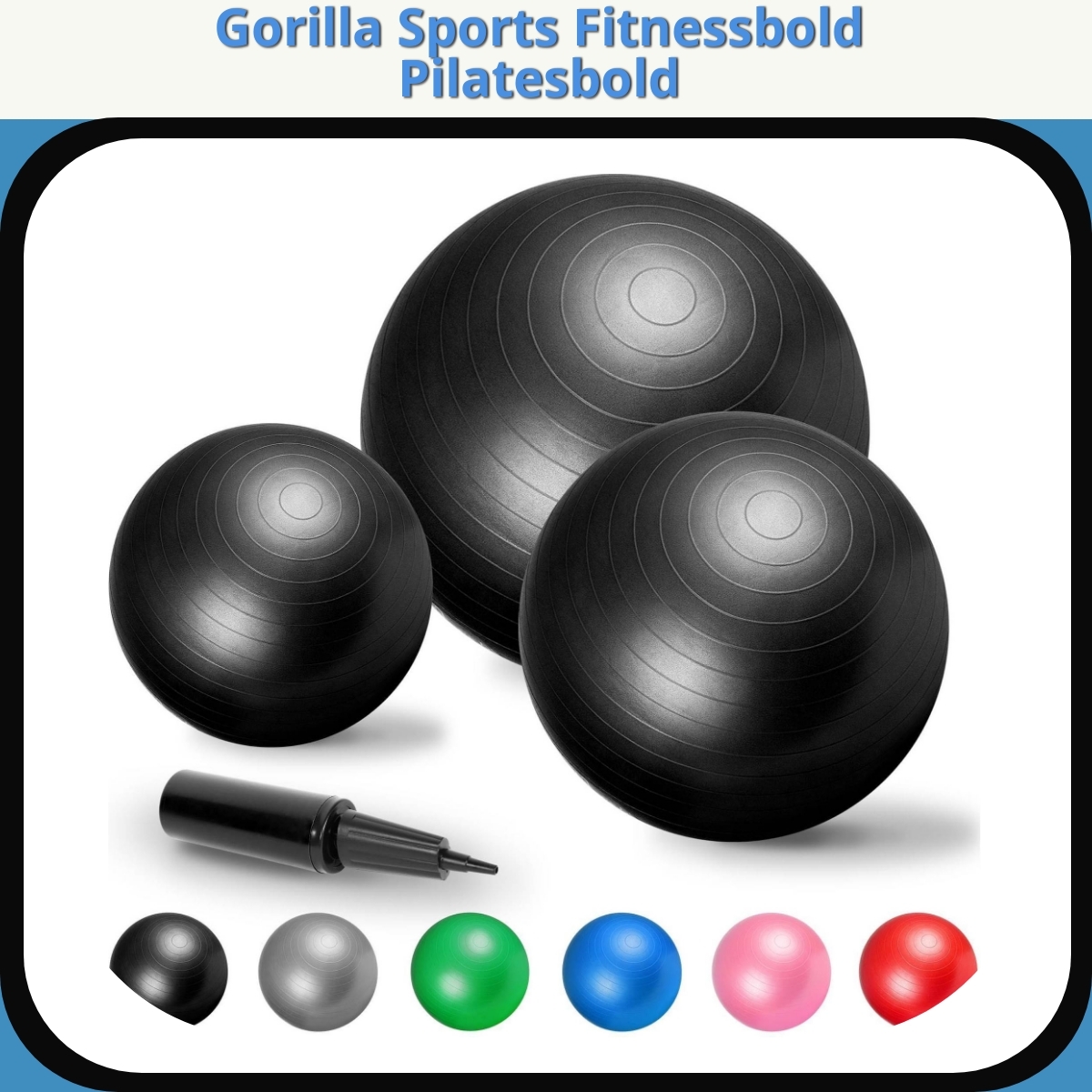 Anmeldelse af Gorilla Sports Fitnessbold Pilatesbold