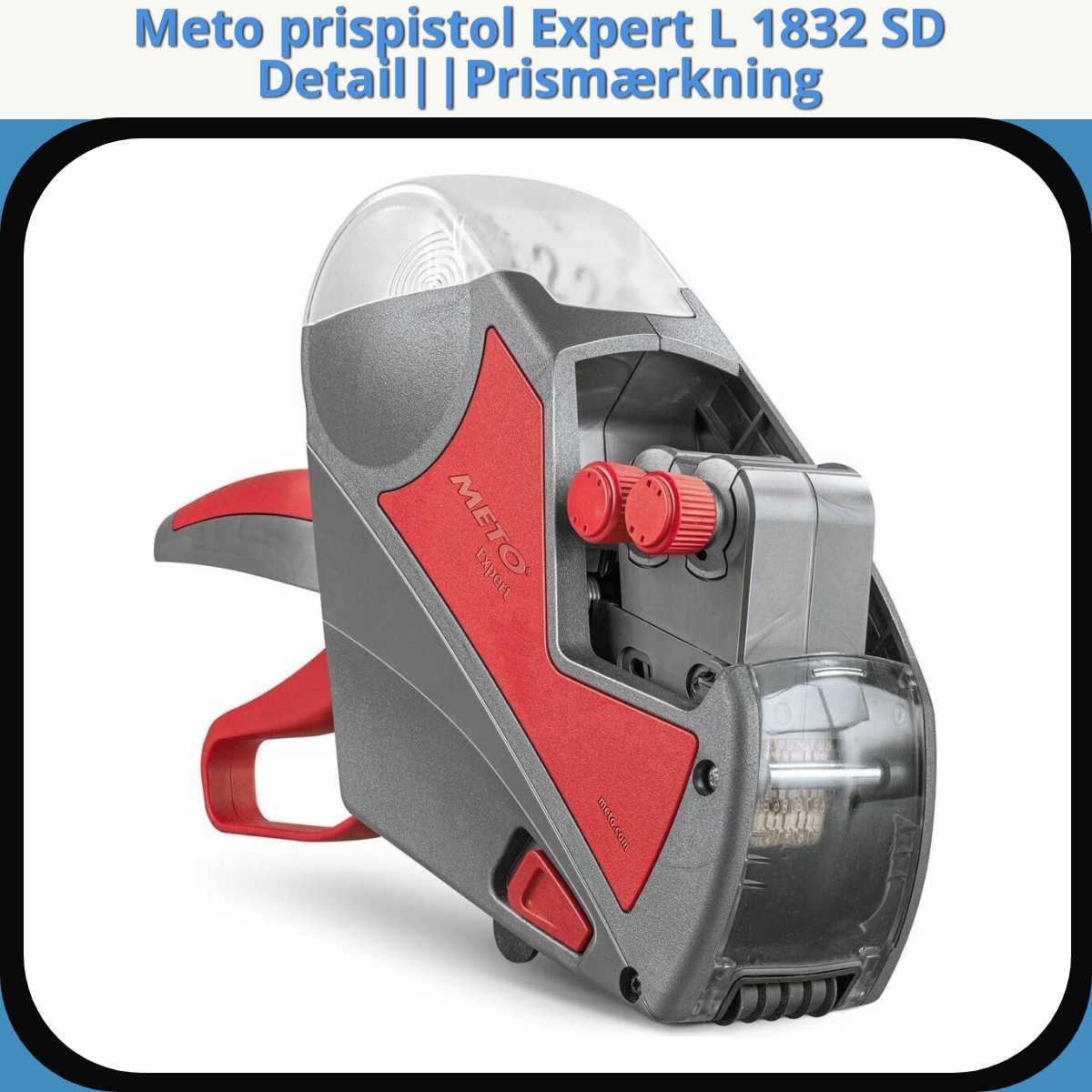 Anmeldelse af Meto prispistol Expert L 1832 SD Detail||Prismærkning