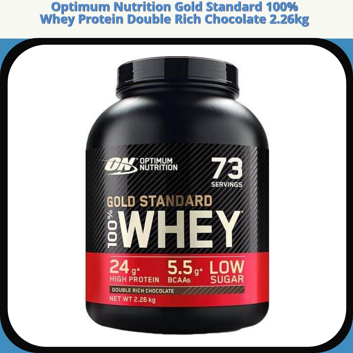 Anmeldelse af Optimum Nutrition Gold Standard 100% Whey Protein Double Rich Chocolate 2.26kg