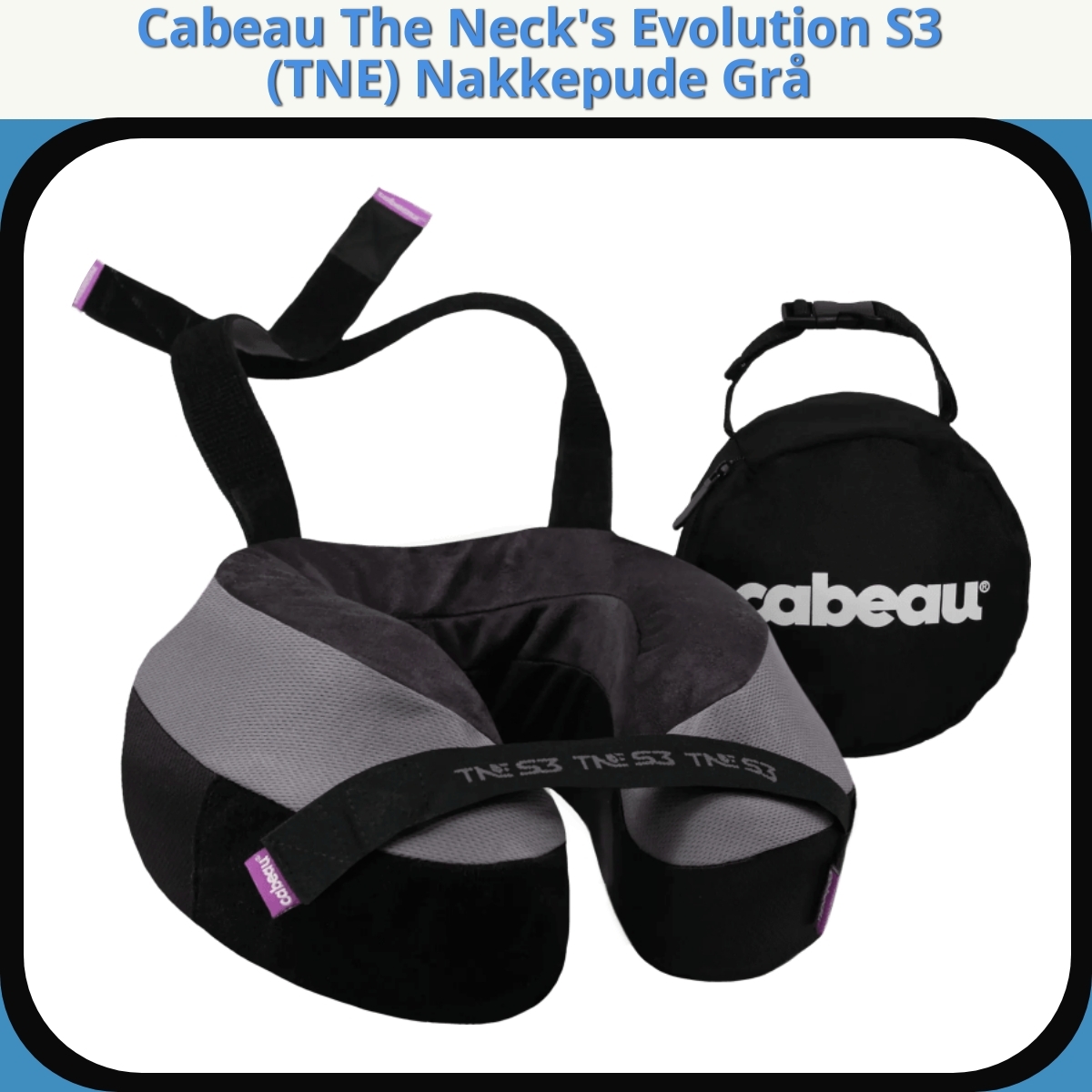Anmeldelse af Cabeau The Neck's Evolution S3 (TNE) Nakkepude Grå