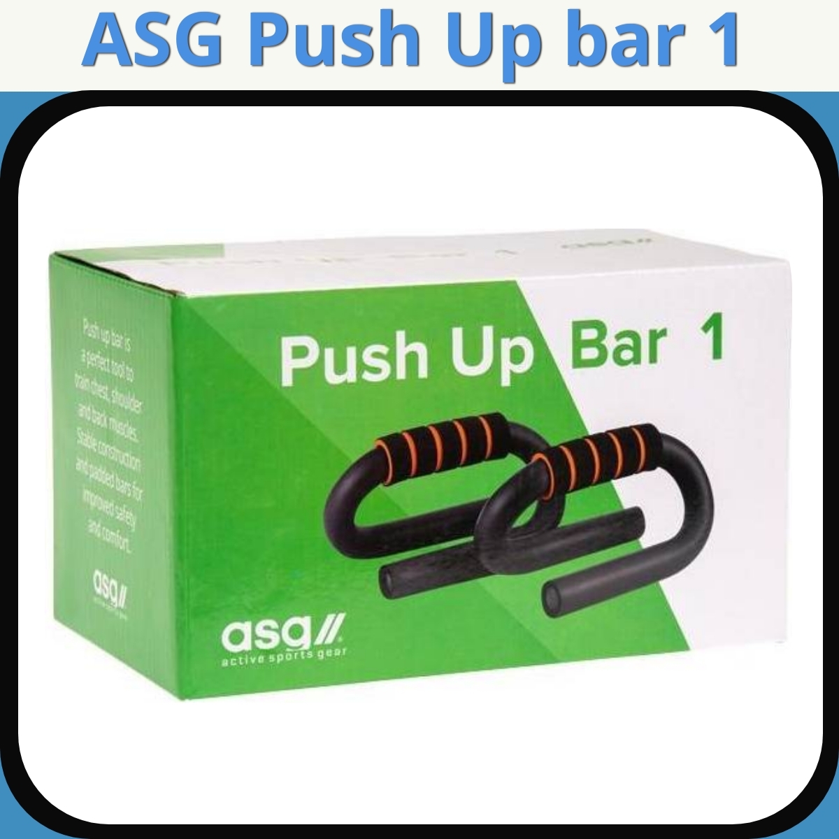Anmeldelse af ASG Push Up bar 1