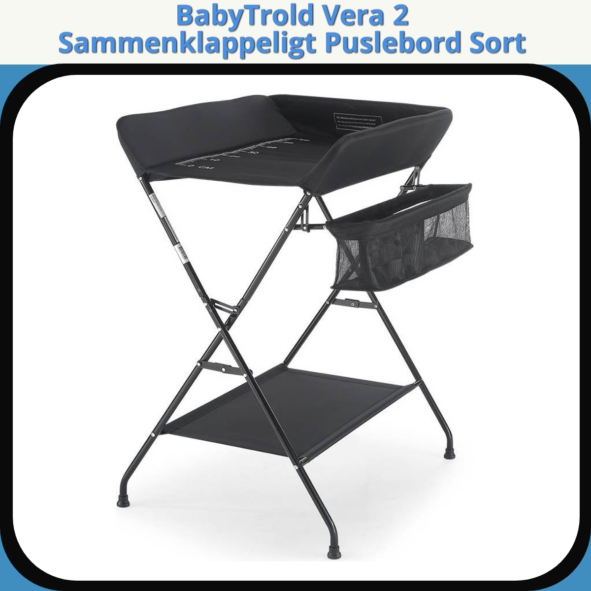 Anmeldelse af BabyTrold Vera 2 Sammenklappeligt Puslebord Sort