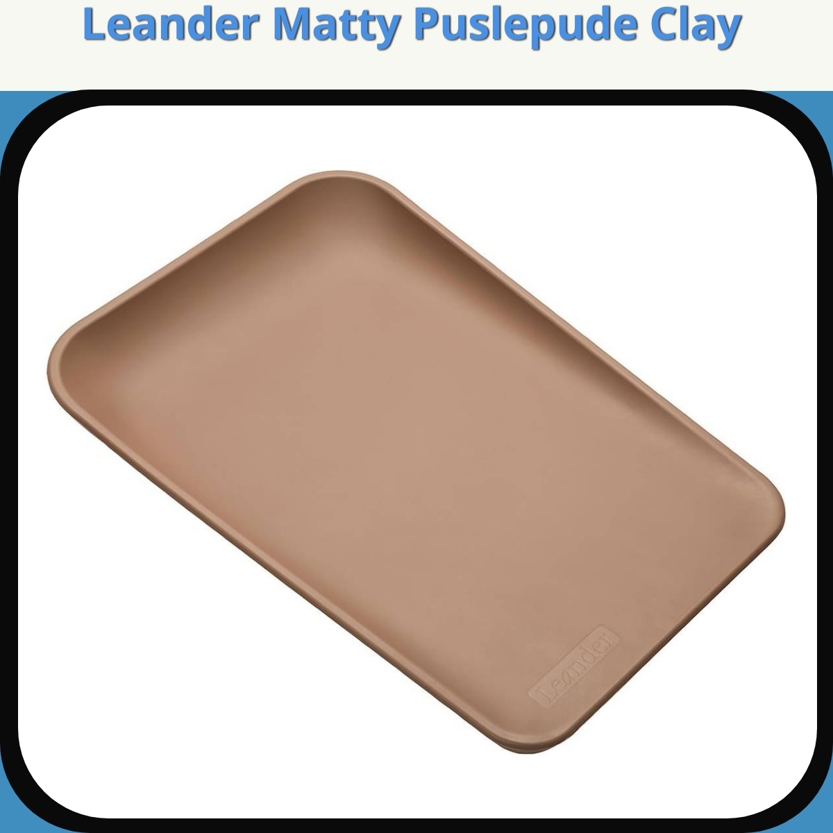 Anmeldelse af Leander Matty Puslepude Clay