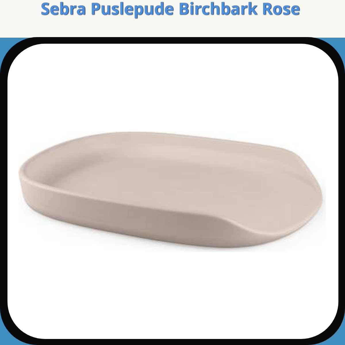 Anmeldelse af Sebra Puslepude Birchbark Rose