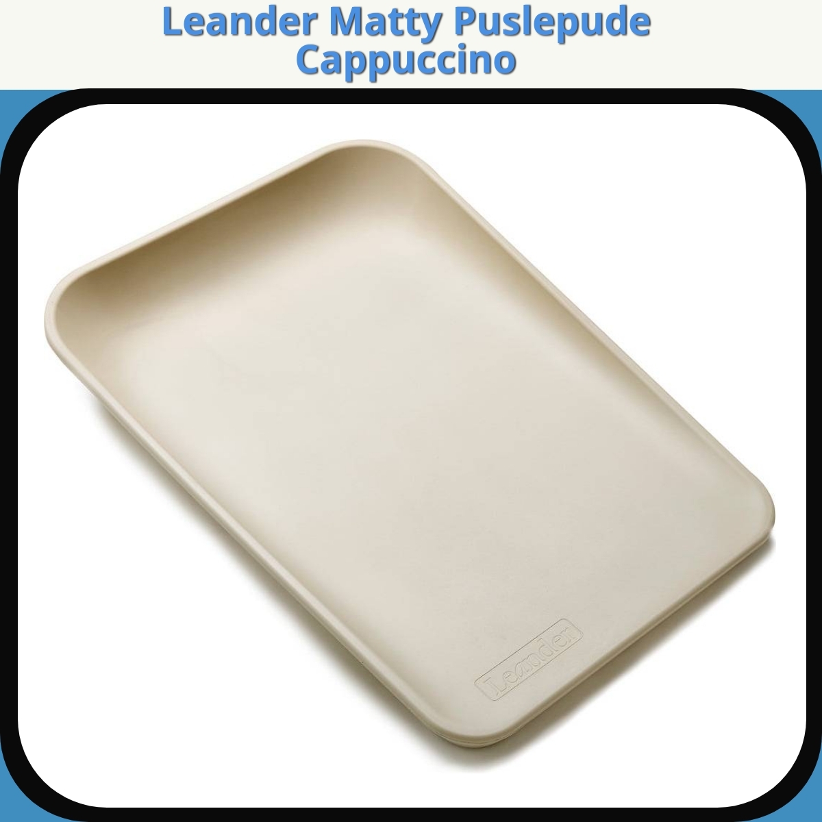 Anmeldelse af Leander Matty Puslepude Cappuccino