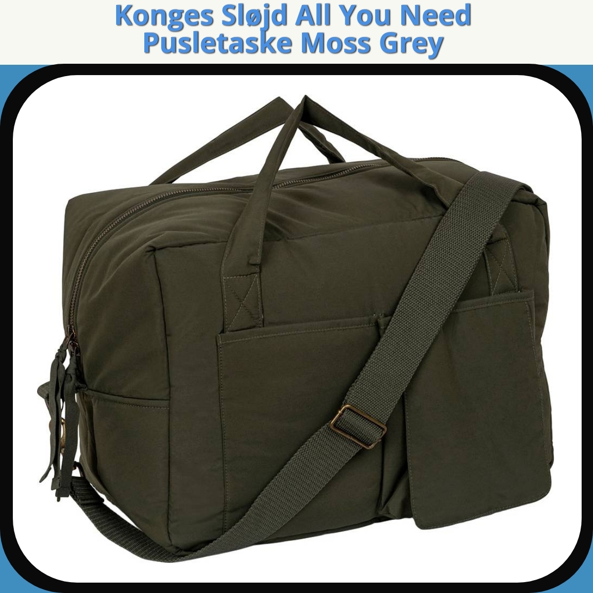Anmeldelse af Konges Sløjd All You Need Pusletaske Moss Grey