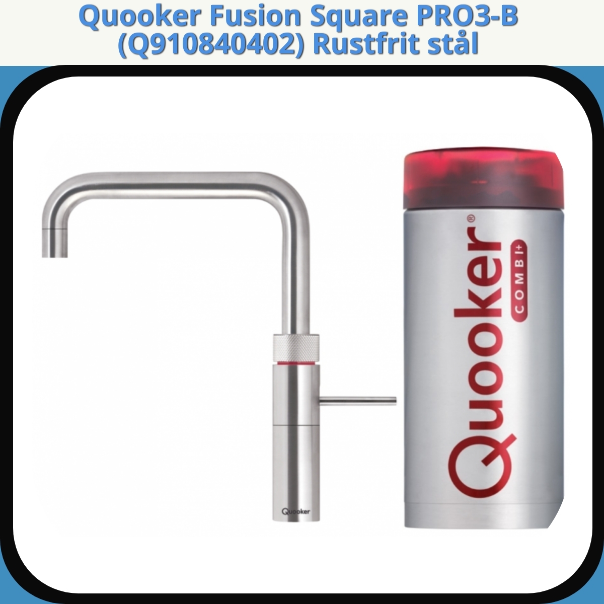 Anmeldelse af Quooker Fusion Square PRO3-B (Q910840402) Rustfrit stål