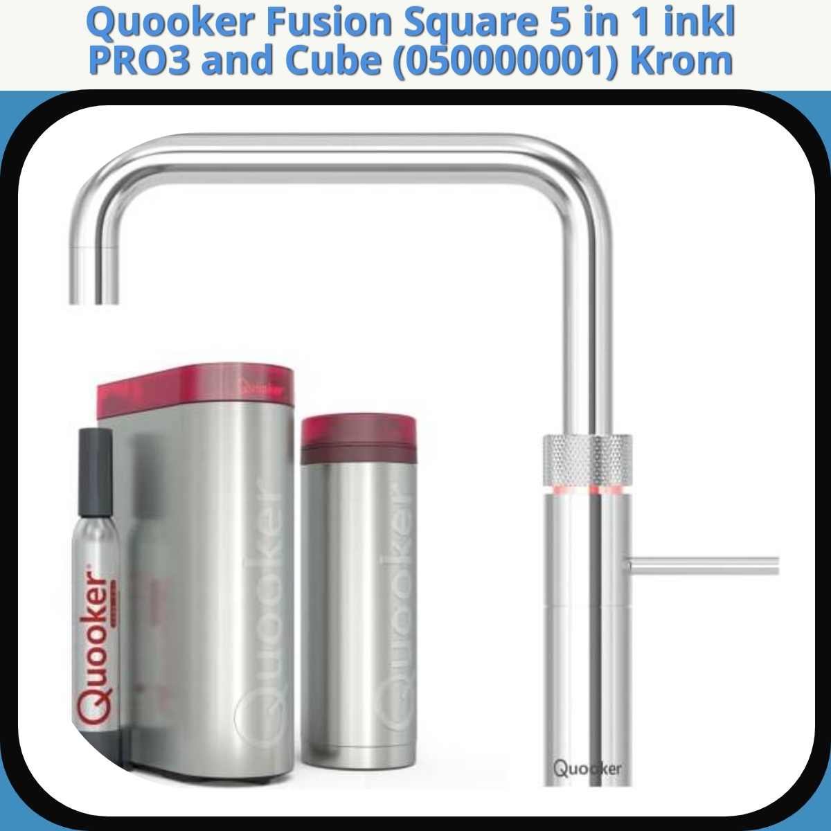 Anmeldelse af Quooker Fusion Square 5 in 1 inkl PRO3 and Cube (050000001) Krom
