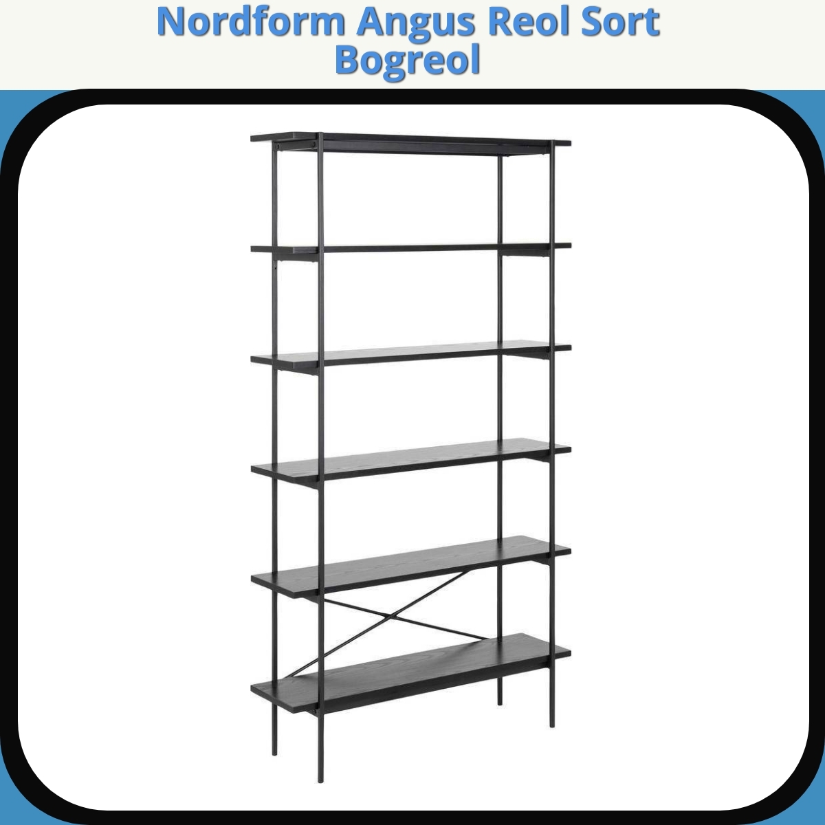 Anmeldelse af Nordform Angus Reol Sort Bogreol