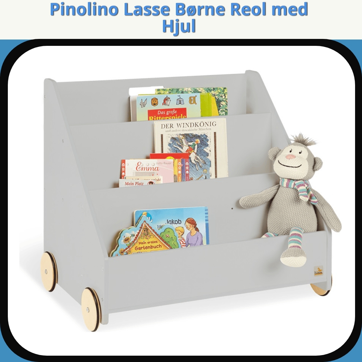 Anmeldelse af Pinolino Lasse Børne Reol med Hjul