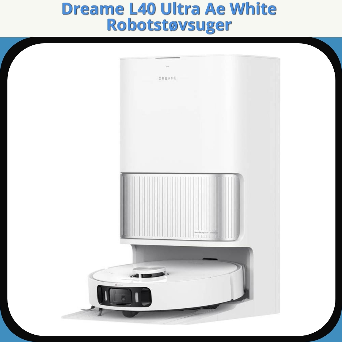 Anmeldelse af Dreame L40 Ultra Ae White Robotstøvsuger