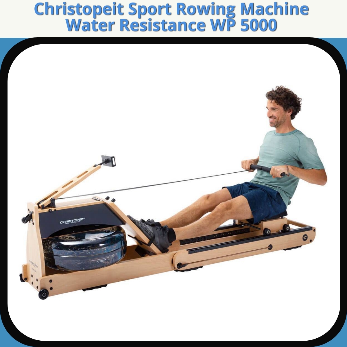 Anmeldelse af Christopeit Sport Rowing Machine Water Resistance WP 5000