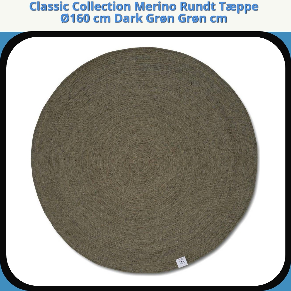 Anmeldelse af Classic Collection Merino Rundt Tæppe Ø160 cm Dark Grøn Grøn cm