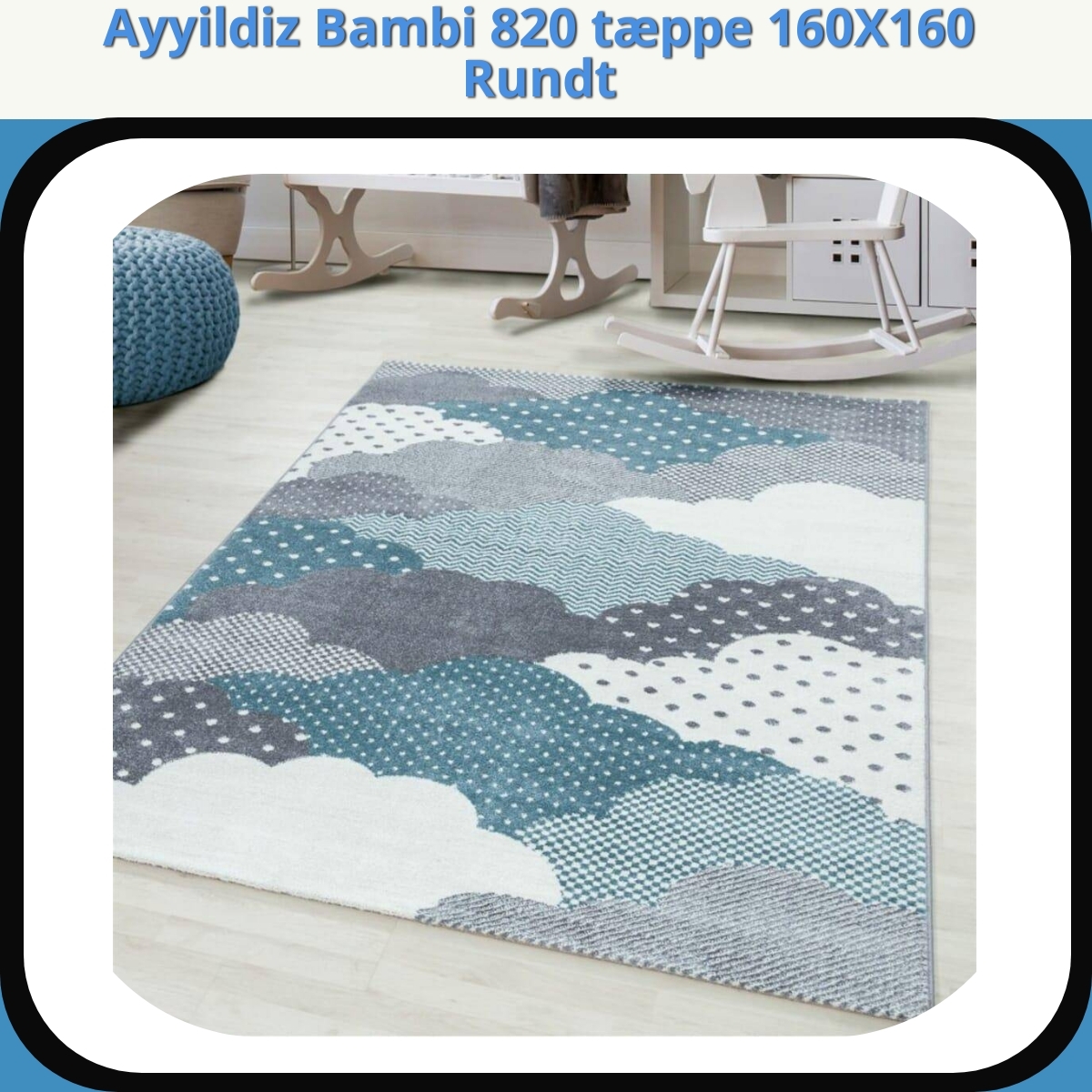 Anmeldelse af Ayyildiz Bambi 820 tæppe 160X160 Rundt